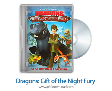 دانلود Dragons: Gift of the Night Fury 2011 - انیمیشن اژدها ها: هدیه از خشم شب
