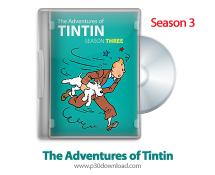 دانلود The Adventures of Tintin 1992: S03 - انیمیشن ماجراهای تن تن: فصل سوم
