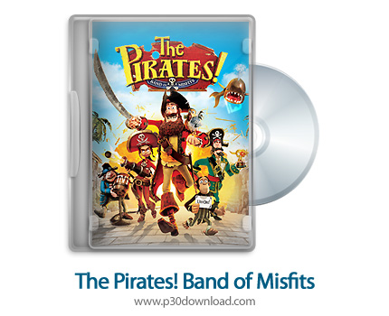 دانلود The Pirates! Band of Misfits 2012 2D/3D SBS - انیمیشن دزدان دریایی! گروه ناجور(2بعدی/ 3بعدی) 