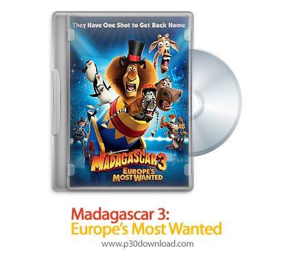 دانلود Madagascar 3: Europe's Most Wanted 2D/3D SBS - انیمیشن ماداگاسکار 3 (2بعدی/ 3بعدی) (دوبله فار