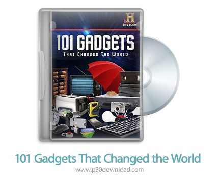 دانلود 101 Gadgets that Changed the World - مستند 101 گجتی که دنیا را تغییر دادند