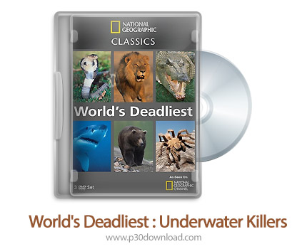 دانلود World's Deadliest : Underwater Killers 2012 - مستند مرگبارترین در جهان: قاتلان زیر آب