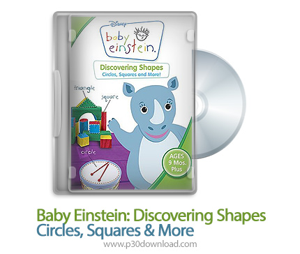 دانلود Baby Einstein: Discovering Shapes - Circles, Squares and More 2007 - فیلم آموزشی کودک انیشتین