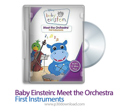 دانلود Baby Einstein: Meet the Orchestra - First Instruments 2006 - فیلم آموزشی کودک انیشتین، آموزش 