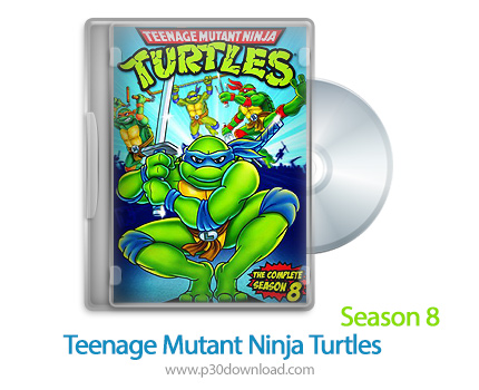 دانلود Teenage Mutant Ninja Turtles 1994 :S08 - انیمیشن لاک پشت های نینجا فصل: هشتم