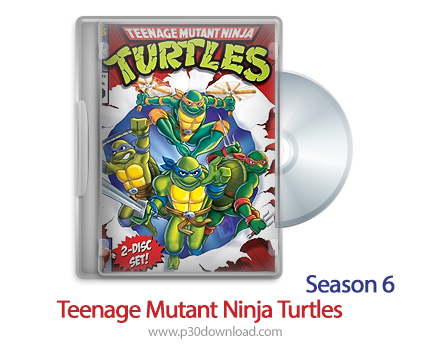 دانلود Teenage Mutant Ninja Turtles 1992: S06 - انیمیشن لاک پشت های نینجا: فصل ششم