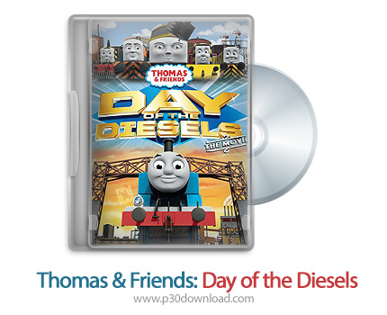 دانلود Thomas & Friends: Day of the Diesels 2012 - انیمیشن توماس و دوستان: روزگار دیزل ها