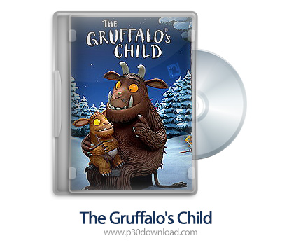 دانلود The Gruffalo's Child 2011 - انیمیشن فرزند گروفالو