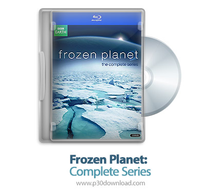 دانلود Frozen Planet 2011: Complete - مستند سیاره منجمد (دوبله فارسی)