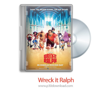 دانلود Wreck-It Ralph 2012 - انیمیشن رالف خرابکار (2بعدی/3بعدی) (دوبله فارسی)