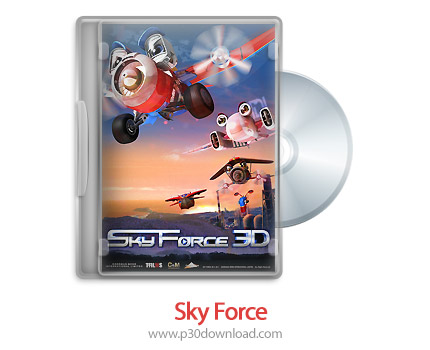 دانلود Sky Force 2012 - انیمیشن نیروی آسمان