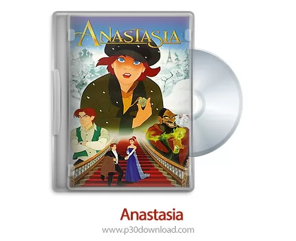 دانلود Anastasia 1997 - انیمیشن آناستازیا (دوبله فارسی)