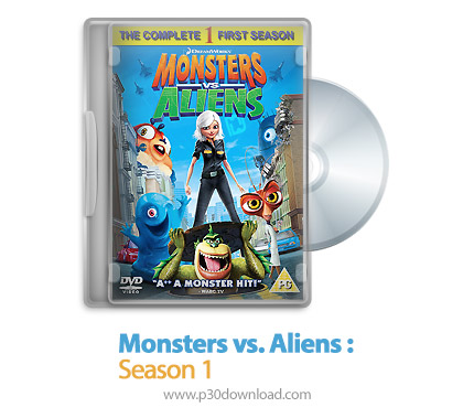 دانلود Monsters vs. Aliens 2013 - انیمیشن هیولا در مقابل بیگانگان: فصل اول
