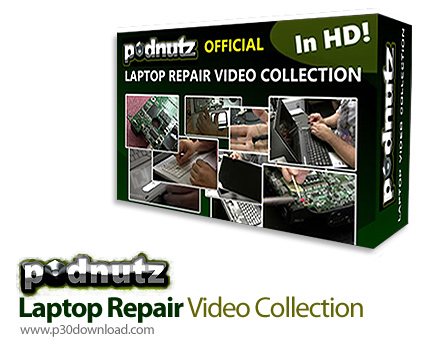 دانلود Podnutz Laptop Repair Video Collection - فیلم آموزشی تعمیر لپ تاپ