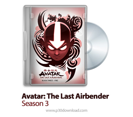 دانلود Avatar: The Last Airbender 2007 - انیمیشن آواتار: آخرین باد افزار: فصل سوم (دوبله فارسی)