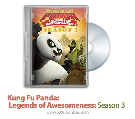 دانلود Kung Fu Panda: Legends of Awesomeness 2013 S03 - انیمیشن پاندای کونگ فوکار: افسانه های شگفت ا