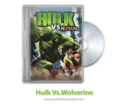 دانلود Hulk Vs.Wolverine 2009 - انیمیشن هالک در برابر وولورین