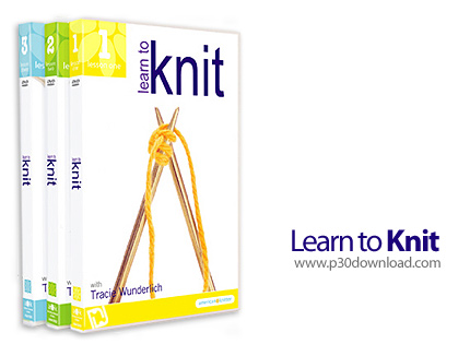 دانلود Learn to Knit - فیلم آموزش بافتنی