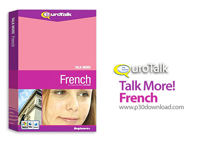 دانلود EuroTalk Interactive - Talk More! French - فیلم آموزش زبان فرانسه