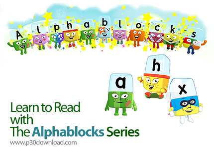 دانلود Learn To Read With The Alphablocks Series - مجموعه آموزش آلفابلاک، آموزش زبان انگلیسی برای کو