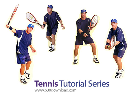 دانلود Tennis Tutorial Series - مجموعه آموزشی تنیس