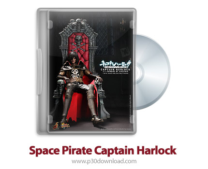 دانلود Space Pirate Captain Harlock 2013 - انیمیشن کاپیتان هارلوک دزدان فضایی