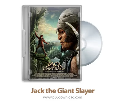 دانلود Jack the Giant Slayer 2013 - فیلم جک غول کُش (دوبله فارسی)