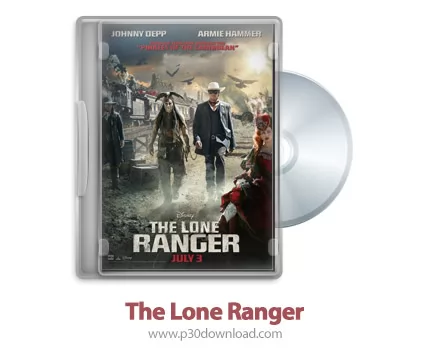 دانلود The Lone Ranger 2013 - فیلم تفنگدار تنها (دوبله فارسی)