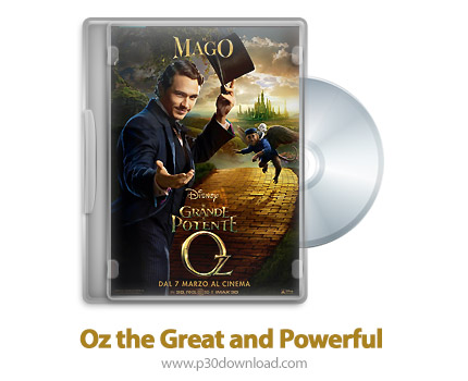 دانلود Oz the Great and Powerful 2013 - اُز بزرگ و قدرتمند (دوبله فارسی)