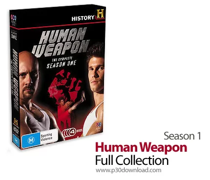 دانلود Human Weapon Full Collection 16 Episode - آموزش مبارزات تن به تن در مجموعه مستند اسلحه انسانی