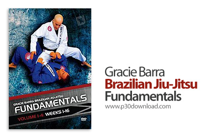 دانلود Gracie Barra Brazilian Jiu-Jitsu Fundamentals Vol 1-4 - آموزش جوجیتسو برزیلی