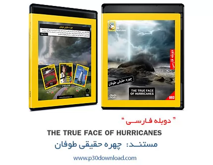 دانلود The True Face of Hurricanes - مستند دوبله فارسی چهره حقیقی طوفان