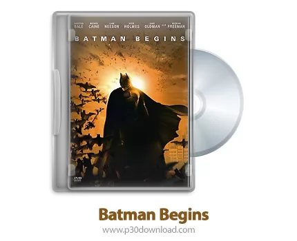 دانلود Batman Begins 2005 - فیلم بتمن آغاز می کند (دوبله فارسی)