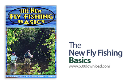 دانلود The New Fly Fishing Basics - آموزش ماهیگیری
