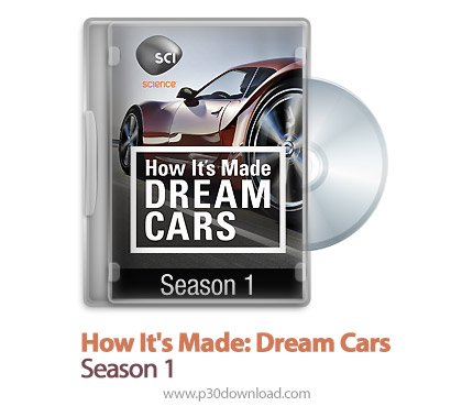دانلود How It's Made: Dream Cars 2013 S01 - مستند چگونه ساخته میشوند: ماشین های رویایی