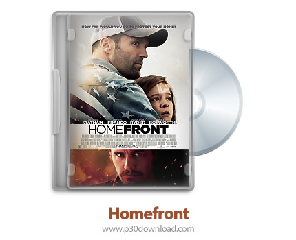دانلود Homefront 2013 - فیلم عملیات غیرنظامیان (دوبله فارسی)