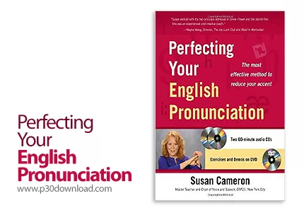 دانلود Perfecting Your English Pronunciation by Susan Cameron - آموزش تلفظ صحیح لغات در انگلیسی