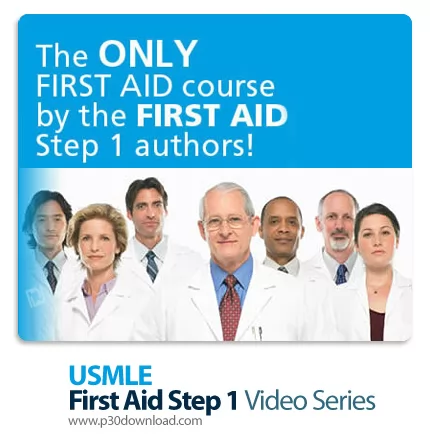 دانلود USMLE First Aid Step 1 Video Series - آموزش سرفصل های آزمون USMLE First Aid Step 1