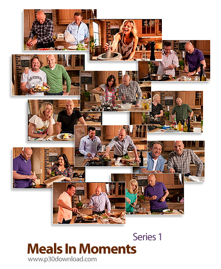دانلود Meals In Moments - Series 1 - آموزش آشپزی سریع