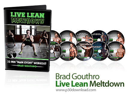 دانلود Brad Gouthro Live Lean Meltdown - آموزش بدنسازی در خانه