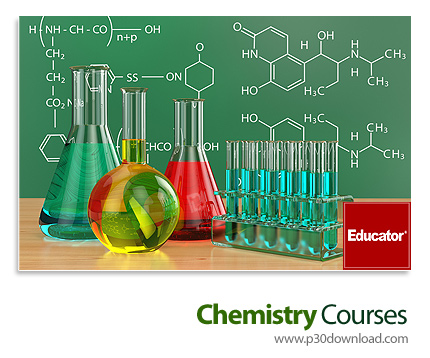 دانلود Educator Chemistry Courses - دوره های آموزشی شیمی