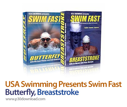 دانلود USA Swimming Presents Swim Fast Butterfly, Breaststroke - فیلم آموزش شنا سبک آزاد، پروانه و  