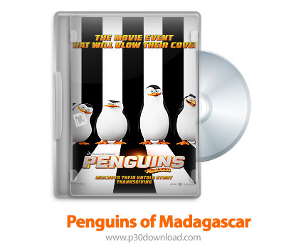 دانلود Penguins of Madagascar 2014 - انیمیشن پنگوئن های ماداگاسکار (دوبله فارسی)