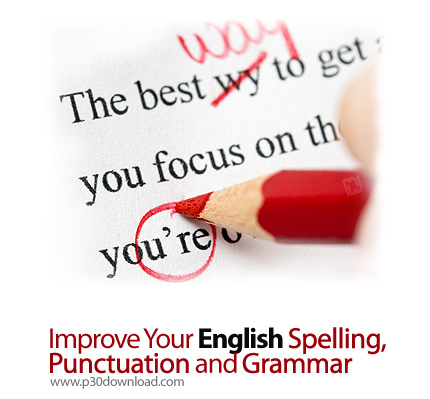 دانلود Udemy Improve Your English Spelling, Punctuation and Grammar - آموزش تلفظ، نقطه گذاری و دستور