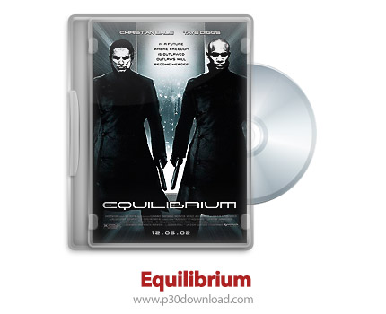 دانلود Equilibrium 2002 - فیلم توازن (دوبله فارسی)