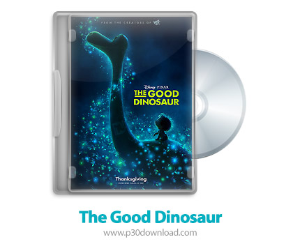 دانلود The Good Dinosaur 2015 - انیمیشن دایناسور خوب (دوبله فارسی)