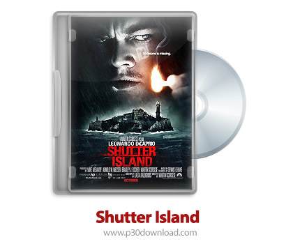 دانلود Shutter Island 2010 - فیلم جزیره شاتر (دوبله فارسی)