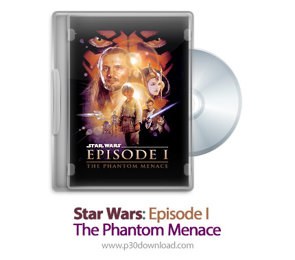 دانلود Star Wars: Episode I - The Phantom Menace 1999 - فیلم جنگ ستارگان قسمت اول: تهدید شبح (دوبله 