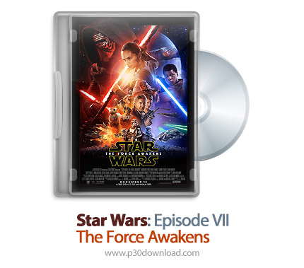 دانلود Star Wars: Episode VII - The Force Awakens 2015 - فیلم جنگ ستارگان قسمت هفتم: نیرو بر می خیزد