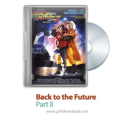 دانلود Back to the Future Part II 1989 - فیلم بازگشت به آینده قسمت دوم (دوبله فارسی)